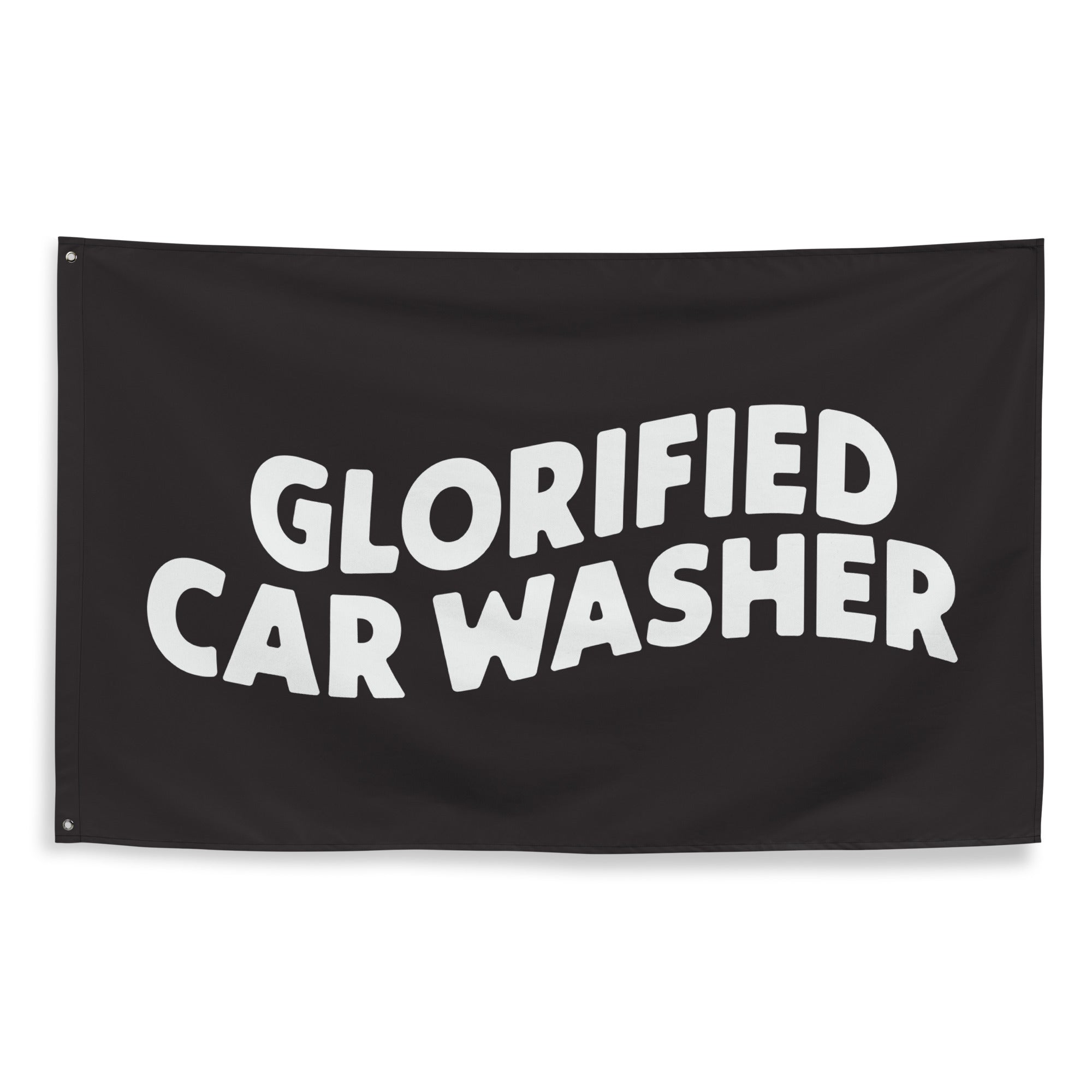 Glorified Car Washer Flag